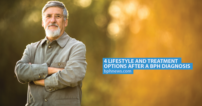 4 Lifestyle and Treatment Options After a BPH Diagnosis - BPH News